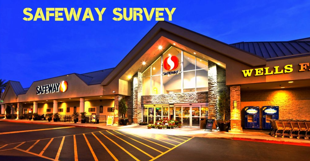 www.safeway.com/survey – Safeway Customer Survey – $100